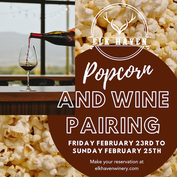 Flyer for February 23-25, 2024 Popcorn and Wine Pairing